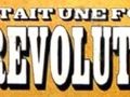 Il était une fois... La Révolution