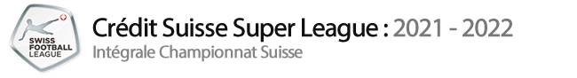 Crédit Suisse Super League : 2021 - 2022