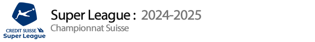 Super League - Suisse 2024-25